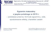 Egzamin maturalny - womczest.edu.pl...- poziom podstawowy TEST składa się z dwóch zestawów, z których każdy obejmuje: - tekst lub dwa teksty (o charakterze popularnonaukowym,