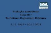 Praktyka zawodowa klasa III r Technikum Organizacji Reklamyiwaszkiewicz.edu.pl/dokumenty/Prezentacja zbiorcza III r.pdf · 2019. 2. 5. · Rozwijane umiejętności zawodowe Składanie