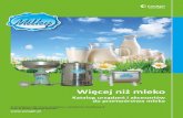 Więcej niż mlekocdn.canagri.pl/katalog/CA_milky_2016.pdfMisa maselnicy o pojemności 10 litrów (należy napełnić od 1 do maks. 4 litrów śmietany), zdejmowane mieszadło oraz