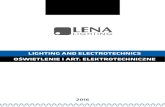 Licota - LIGHTING AND ELECTROTECHNICS OŚWIETLENIE ......OfiWIETLENIE I ART. ELEKTROTECHNICZNE / LIGHTING AND ELECTROTECHNICS LENA LIGHTING 5 Basket 76 Plastic 74 Practic 75 Practic