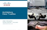 Architektura Cisco TrustSec - Core IT Programcore-it.wwsi.edu.pl/upload/materialy/cisco2/20110518... · 2011. 5. 23. · Polityka (ACL) jest dystrybuowana z centralnego serwera (ACS)