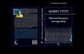 MARIO VITTI jest włoskim neohellenistą, urodzonym MARIO ......MARIO VITTI MARIO VITTI Historia literatury Historia literatury nowogreckiej nowogreckiej 9 788371 818790 ISBN 978–83–7181–879–0