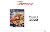 Mediakit 2020 - burdamedia.pl€¦ · MOJE GOTOWANIE to nie tylko przepisy –na naszych łamach można znaleźć także wywiady ze sławnymi osobami, związanymi z kuchnią zawodowo