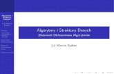 Algorytmy i (c) Marcin Sydow Wstęp AlgorytmyiStrukturyDanych ...users.pja.edu.pl/~msyd/wyka-pl/complexity2-pl.pdf · 2018. 3. 25. · Algorytmy i Struktury Danych (c) Marcin Sydow