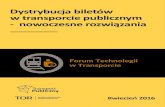 Dystrybucja biletów w transporcie publicznym - nowoczesne ...obserwatorium.miasta.pl/wp-content/uploads/2016/08/...Warszawska Karta Miejska nie pozwala co prawda na kodowanie dodatkowych
