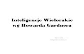 Inteligencje Wielorakie wg Howarda Gardneraprzedszkole12-krakow.pl/InteligencjeWielorakie.pdf · zadania matematyczne, gry liczbowe samodzielne rozwiązywanie problemów liczenie