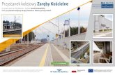 Przystanek kolejowy Zaręby Kościelne · 2020. 1. 28. · Przystanek kolejowy Zaręby Kościelne W ramach prac na linii Sadowne – Czyżew zmodernizowaliśmy m.in. przystanek kolejowy