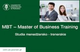 MBT Master of Business Training · 2016. 2. 5. · Istota konfliktu Przekazanie informacji Ustalanie przyczyn w obszarach M | O | K Tworzenie rozwiązań Akceptacja propozycji Wskazanie