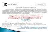 „Nowy system doskonalenia nauczycieli w powiecie pułtuskim ... · Prezentację opracowano w oparciu o: Informator o egzaminie maturalnym z geografii od roku szkolnego 2014/2015