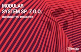 MODULAR SYSTEM SP. Z O.O....EN 1090–1,EN 1090-2 oraz PN-EN ISO 3834-2. NIA. modularsystem.pl • wysoka wydajność produkcji (450 modułów /mc) zapewnia krótki czas realizacji,