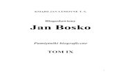 Błogosławiony Jan Bosko · 2020. 9. 29. · Ksiądz Bosko oddał kopie wymienionego rękopisu ks. Bonetti, ponieważ znaleźliśmy ją miedzy jego zeszytami. Ks. Bonetti, jeszcze