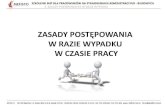 ZASADY POSTĘPOWANIA - MEFISTOmefisto.net.pl/wp-content/uploads/2018/07/4-WYPADKI.pdf · zadaniem jest ustalanie okoliczności i przyczyn wypadku. W skład tego zespołu wchodzą