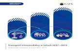 Transport intermodalny w latach 2017–2019 · Transport intermodalny jest jednym z alternatywnych rozwiązań w tworzeniu nowoczesnych łańcuchów transportowo-logistycznych łączących