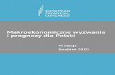 Makroekonomiczne wyzwania i prognozy dla Polski · 2020. 12. 22. · dowych w relacji do PKB przeciętnie na poziomie 9,8 proc. w 2020 r. i jego zmniejszenie do 5,8 proc. PKB w roku