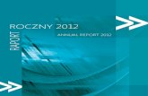 ROCZNY 2012 ANNUAL REPORT 2012 RAPORT - PROCHEM · were started and the increasing price competition reduces the pro ﬁ tabi-lity of engineering services and construction works.