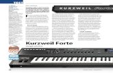 Kurzweil Forte - Music InfoKurzweil DYSTRYBUCJA Music Info Kraków tel. 12-267-24-80 Klawiatura: ważona, 88 kla-wiszy hammer action Fatar TP/40L z aftertouch. LCD: kolorowy, 480×272