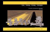 TP, TPD, TPE, TPED - nazwa.plenvirotech.nazwa.pl/.../2014/11/TP-TPE-karta-katalog.pdf · 2014. 12. 3. · 3 Spis tre ci Wyposa *enie dodatkowe rubunki i zawory 119 Przeciwkoánierze