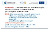Projekt: „Nowoczesne technologie ... - pkaero.prz.edu.plpkaero.prz.edu.pl/sprawozdania/1-konferencja/zb4.pdf · 1. prof. dr hab. inż. Tadeusz Markowski 2. dr hab. inż. Adam Marciniec