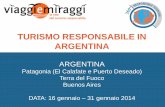 TURISMO RESPONSABILE IN ARGENTINA · 2013. 8. 1. · Prezentacja programu PowerPoint Author: IPtech Created Date: 8/1/2013 8:37:24 PM