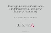 Bezpieczeństwo infrastruktury krytycznejkancelariajbw.com.pl/files/JBW_zeszyt_3.pdf · 2018. 1. 15. · Nowa ustawa o organizowaniu zadań na rzecz obronności państwa ... figurujące