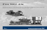 Fire NKF EN - Grundfos...Pompa i silnik Diesla zamontowane są na wspólnej ramie podstawy. Sterownik zamontowany jest na zbiorniku w trzech pozycjach do wyboru (strona prawa, lewa,
