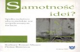 Samotność idei : Społeczeństwo obywatelskie we współczesnym … · 2020. 2. 19. · cych idei czy procesów do rozwoju, przekształcania się i trwania idei społeczeństwa