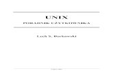 KrĂłtka historia systemu Unixlsborkowski.com/pubs/LSB-Unix-Intro.pdfSkrypty powłokowe zapisywane są w formacie zwykłego tekstu i są wykonywane przez interpreter powłoki. Programy