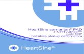 HeartSine samaritan PAD z CPR-AdvisorTM model 500P ......AHA/ERC z 2005r. opierają się na najnowszych badaniach i na tym, co zarówno AHA jak i ERC uważają za najlepszą praktykę,