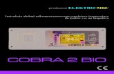 COBRA 2 BIO v2 - KomizELEKTRO-MIZ Pleszew COBRA 2 BIO Informacja o pozbywaniu się urządzeń elektrycznych i elektronicznych Przestawiony symbol umieszczony na produkcie lub jego