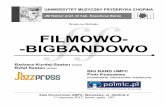 Środa na Okólniku FILMOWO -BIGBANDOWO · 2018. 11. 23. · Big Band UMFC Zespół został powołany w 2006 roku z inicjatywy profesorów Bogumiła Gadawskiego i Błażeja Sroczyńskiego.