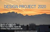 DESIGN PROJECT 2020 - EPFL · 2019. 12. 10. · Compétences générales ... •S1: 1ère réunion avec les 3 parties ... o Tenir une comptabilité précise o Garder toutes les quittances,