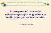 Intensywność procesów mikrobiologicznych w gradiencie ...pth.home.pl/Oddzial_wawa/pobierz/Procesy_mikrobiologiczne_w_gra… · Chróst R.J. & W. Siuda (2005): Microbial production,