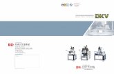 수직형 사출성형기 전문 · 2020. 1. 22. · DKV-ECH 초고속 LED용 사출성형기(Servo 전동, 에젝터 구동) 생산 Developed DKV-ECH for LED injection molding machine