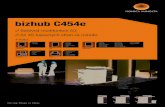 bizhub C454e - LEJKA · 2018. 4. 26. · PROSPEKT bizhub C454e Možná výbava bizhub C454e Multifunkční zařízení A3 s rychlostí 45 str/min černobíle a barevně. Standardně