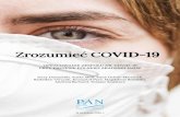 Zrozumieć COVID-19...3 3 2 Gospodarcze skutki epidemii COVID-19 w Polsce 30 4. Prognozy i zalecenia 31 4 1 Sezon jesienno-zimowy 31 ... nasi zagraniczni partnerzy mogli szybko zorientować