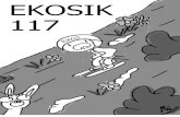 EKOSIK 117 117.pdf · 2019. 12. 28. · uczeń sztuki donosicielstwa Doszły mnie słuchy, że w Alpinie grasuje GTW- ... Na 3. miejsce zasługuje pewien gimnazjalista, który pobił