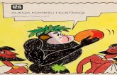 AUKCJA KOMIKSU I ILUSTRACJI · 2019. 10. 26. · "Kajtek i Koko" - Zwariowana wyspa 1, plansza komiksowa nr 9, 1967 r. tusz/papier, 32,5 x 23 cm na odwrociu nr planszy '9' Paski komisowe