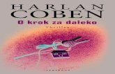 COBEN Nie mów niko- - Wydawnictwo Albatros · 2020. 1. 8. · HARLAN COBEN Współczesny amerykański pisarz, któ-ry uznanie w kręgu miłośników litera- ... o krok za daleko.