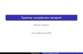 Systemy zarzadzania wersjamijanusz/dydaktyka/2007-2008/... · 2007. 11. 7. · Norbert Potocki Systemy zarządzania wersjami. Subversion (SVN) zalety projekt open-source naprawia