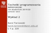 rok akademicki 2019/20 semestr letnitarnowski/201920l/tp_w02.pdf · 2020. 3. 3. · Systemy kontroli wersji •Programy przygotowane w ramach kursu należy przechowywać w postaci