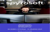 Raport roczny Spyrosoft SA za okres 01.01.2019-31.12...Z przyjemnością oddajemy w Wasze ręce raport roczny spółki Spyrosoft S.A. Rok 2019 był okresem intensywnego rozwoju firmy,