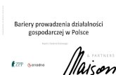 Bariery prowadzenia działalności gospodarczej w Polsce...Raport z badania ilościowego. Informacje o badaniu. ... przedsiębiorstw z sektora usługowego niż handlu lub produkcji.