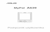 MyPal - Mike Channon's Directory of HTC Service and User ... Manuals/Asus/ASUS... · MyPal A639 jest dostarczany z dodatkową funkcją Wi-Fi, która umożliwia połączenie z bezprzewodową