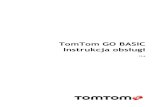 TomTom GO BASICdownload.tomtom.com/open/manuals/GO_Basic/refman/TomTom...Korzystaj z wyznaczanych na bieżąco inteligentnych tras, by omijać korki. Dowiedz się więcej: Ruch drogowy