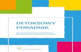 DETOKSOWY PORADNIKmiastonadetoksie.pl/wp-content/uploads/2019/03/detoksowy...Na niektóre olejki (np. lawendowy, z mięty pieprzowej czy różany) powinny uważać kobiety w ciąży