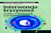 Interwencja kryzysowa - Publio.pl · 2011. 11. 7. · 3.1.3. Zaprzeczanie stracie 274 3.1.4. Żałoba antycypowana 275 3.1.5. Naruszenie poczucia tożsamości 276 3.1.6. Procesy identyfikacji