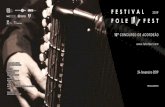 Folefest · 2020. 11. 30. · Agnieszka Dziuba (violino), Alexandra Mendes (violino), Anabela Malarranha (flauta transversal), António Carrilho (flauta bisel), António Rosado ...
