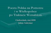 Poczta Polska na Pomorzu i w Wielkopolsce po Traktacie ...
