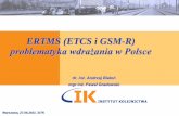 ERTMS (ETCS i GSM-R) problematyka wdrażania w Polsce