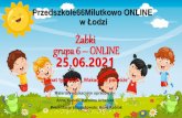 Przedszkole66Milutkowo ONLINE w Łodzi Żabki grupa 6 …
